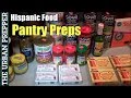 Pantry Preps: Hispanic Food