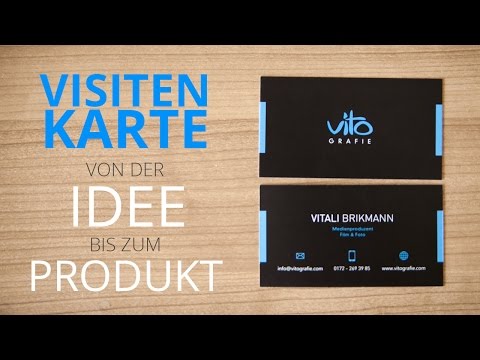 VISITENKARTE // VON DER IDEE BIS ZUM PRODUKT