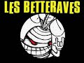 Les Betteraves – pif paf pouf