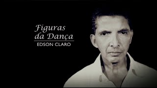 Figuras da Dança - Edson Claro