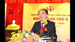 Đảng bộ Công ty Cổ phần Phát triển Tùng Lâm đại hội lần thứ II, nhiệm kỳ 2020-2025
