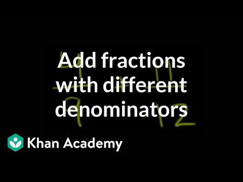 Adding fractions: different denominators