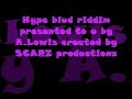 Scarz-Hype blud riddim Scarz-Hype blud riddim