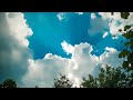 Click here to watch this video Time Lapse Clouds