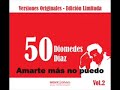 Diomedes Diaz - Amarte Más No Puedo