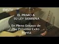 BONITA- EL PRIMO Y SU LEY SIERRENA