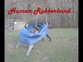 Human Rubber Band Tanner Clinic
