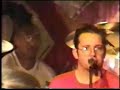 this is the connells playing in norfolk, i think from 1996.