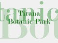 Tirana Botanic Park