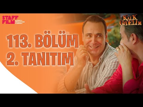 Kalk Gidelim 113. Bölüm 2. Fragmanı                                                                                                                                                                                                                       