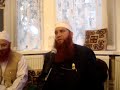 The great sheikh, a sufi master of the Naqshbandi Aslami sufi order humbly advises and teaches students in Keighley in May 2006. The Prophet's saying:
