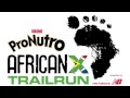 Route briefing, ProNutro AfricanX Trailrun 2013