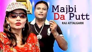 Majbi Da Putt Na (Official Video) - Raj Attalgarh 