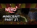 Nerd³'s Minecraft Buildy Thing - 21