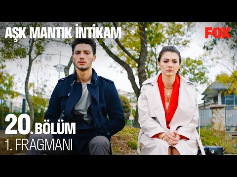 Aşk Mantık İntikam 20. Bölüm Fragmanı                                                                                                                                                                                                                     