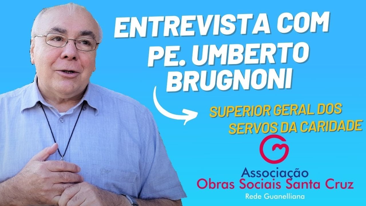 Entrevista com Pe. Umberto Brugnoni, SdC