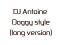 DJ Antoine - Doggy Style (long version) Daniel L MIX DJ Antoine - Doggy Style (long version) Daniel L MIX