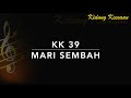 KK 39 Mari Sembah