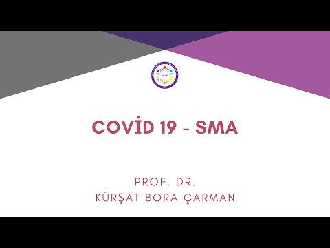 Prof. Dr. Kürşat Bora Çarman ile Covid 19 ve SMA Konulu Canlı Yayın