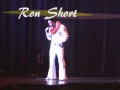 Ron Short as Elvis - Love Me Tender