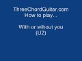 threechordguitar com: with or without you u2 lesson
