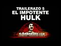 El Bananero - El Impotente Hulk