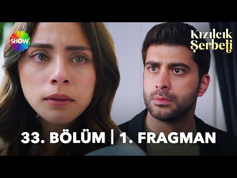 Kızılcık Şerbeti 33. Bölüm Fragmanı                                                                                                                                                                                                                       