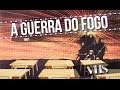 ver trabalho A Guerra do Fogo