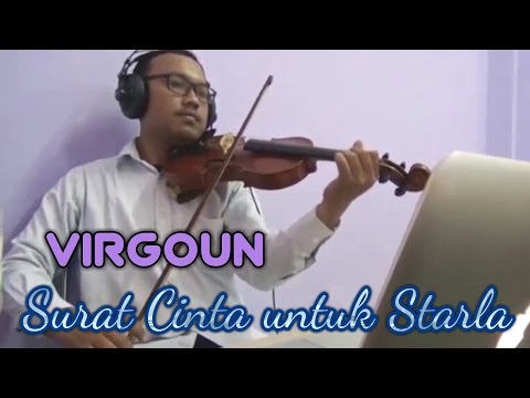 Surat Cinta Untuk Starla Violin Cover By Cuke Habibi