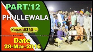  Phullewala (Moga) Kabaddi Tournament 28 March 2016
