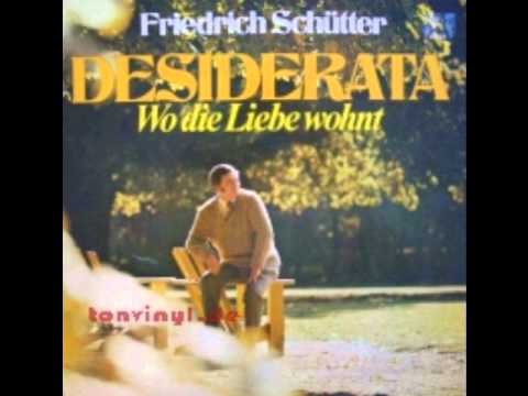 Desiderata - Ein wunderbares Lied um in sich zu gehen und sein leben zu überdenken.