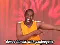Dance Fitness with Paul Eugene