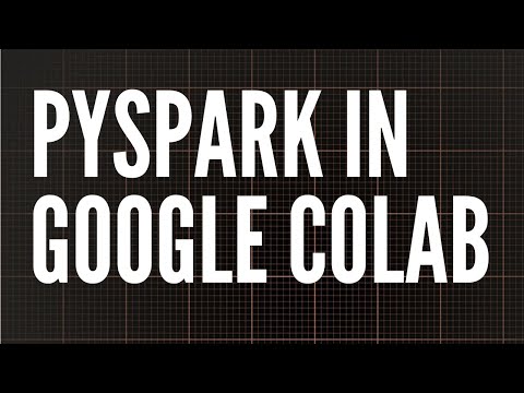 PySpark in Google Colab