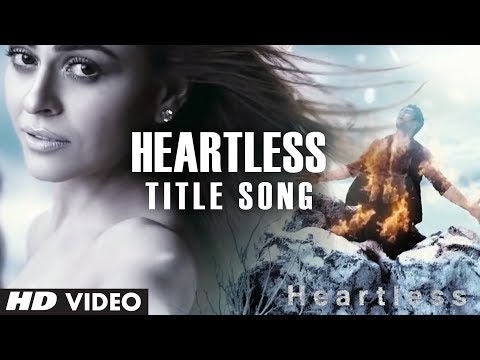 Video Song : Heartless - Heartless