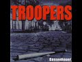 Troopers- Scheißegal