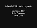 Brand Music X - Legends