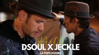 D-Soul & OG Jeckle – POPLOCKERS LOS ANGELES OG and YG