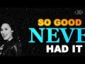 SO GOOD (+dedications)