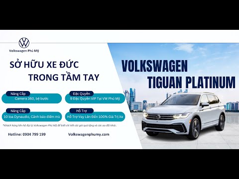 Phiên bản mới Volkswagen Tiguan Allspace Platinum Edition 2024 | Nâng cấp vượt trội VW Tiguan
