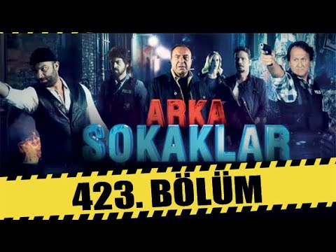 ARKA SOKAKLAR 423. BÖLÜM | FULL HD