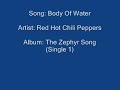 Red Hot Chili Peppers - Body Of Water