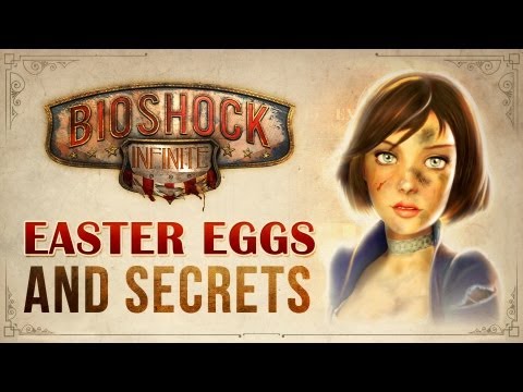 BioShock Infinite Easter Eggs and Secrets