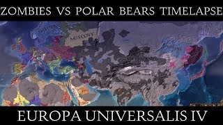 EU4: Zombies Vs. Polar Bears Invasion Mod Timelapse