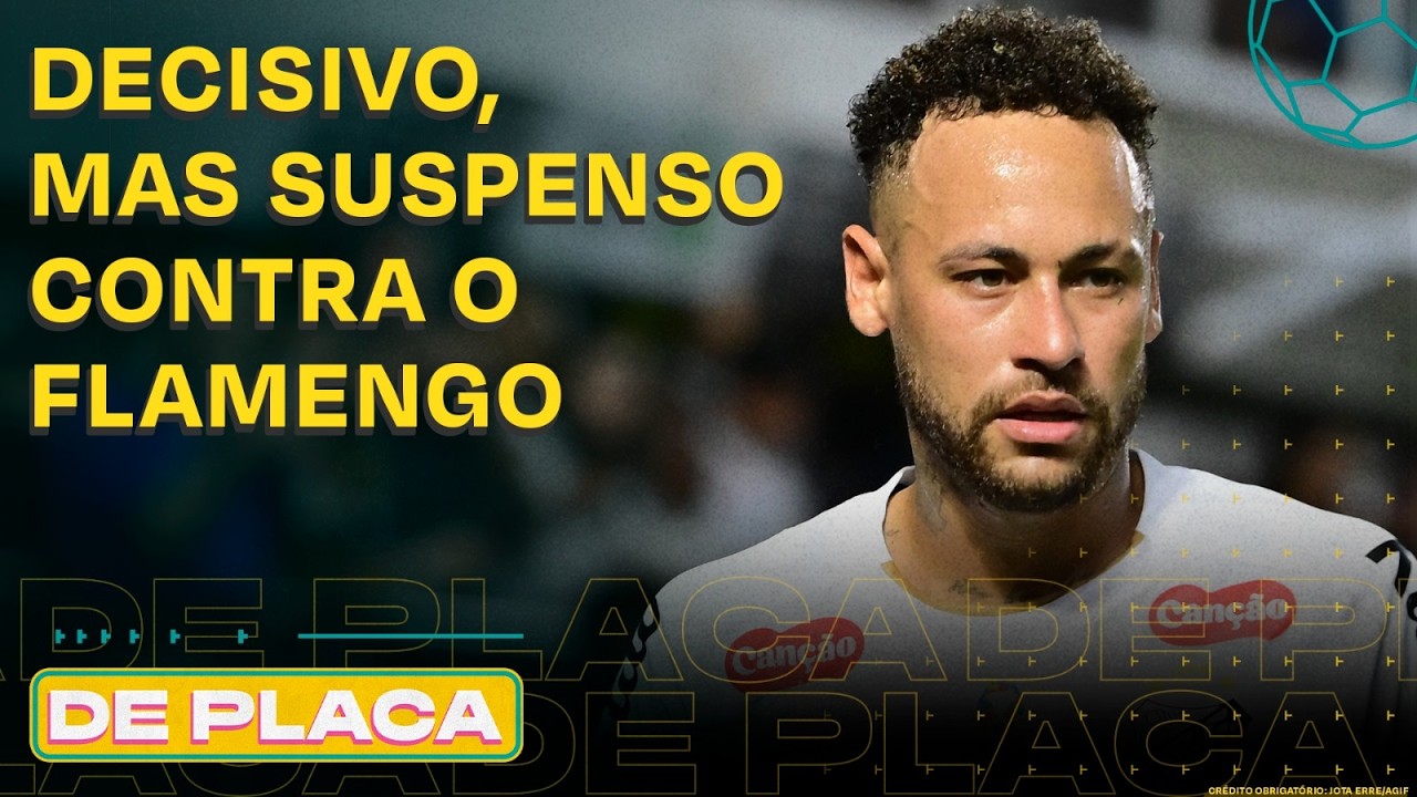 FLAMENGO É ATROPELADO; SANTOS VENCE COM NEYMAR DE VOLTA; PALMEIRAS LÍDER | De Placa 03/04/26