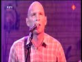 live on 'raymann is laat' 24-11-2007.