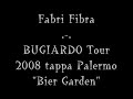 Fabri Fibra Bugiardo Tour Palermo Bier Garden 