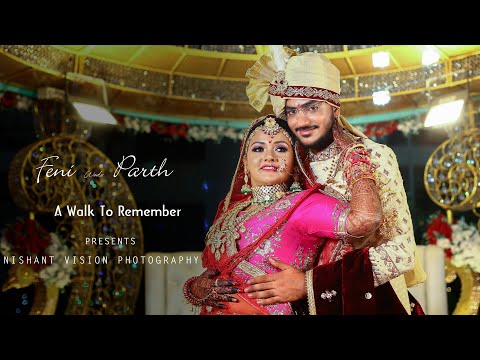 Wedding Highlight | Feni + Parth | Nishant Vision Photography