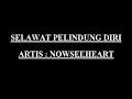 selawat pelindung diri, BESTTTT syok shahdu habis