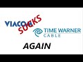 Viacom Sucks Again: Time Warner Cable Blackout Viacom Sucks Again: Time Warner Cable Blackout