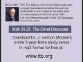 Bible Study, McGee - Matt 24-25  Olivet Discourse - 1 of 7